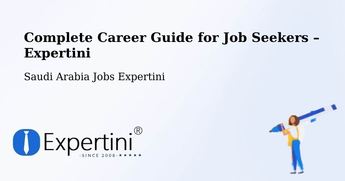 Career Guide for Job Seekers – Al Bardiyah - Al Bardiyah, Saudi Arabia Jobs Expertini