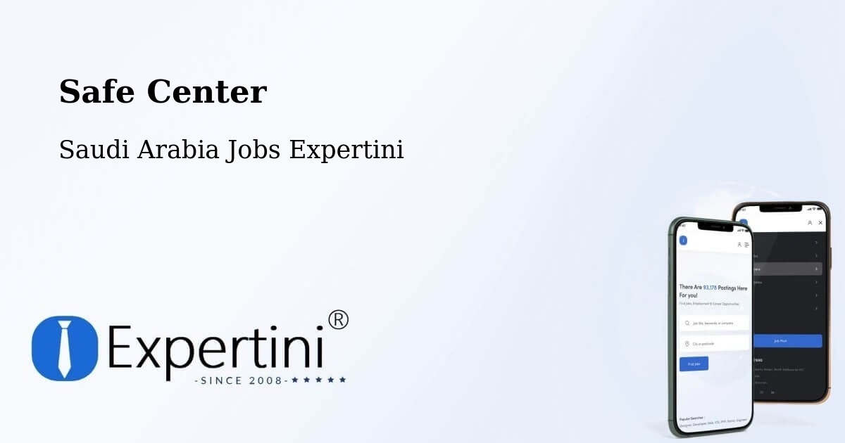 Safety Center – Al Bardiyah - Saudi Arabia Jobs Expertini